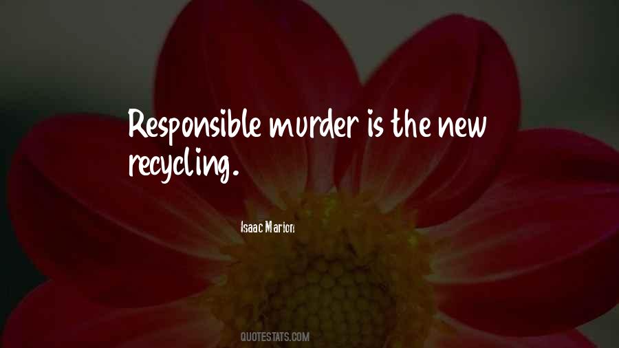 Quotes About Recycling #813271