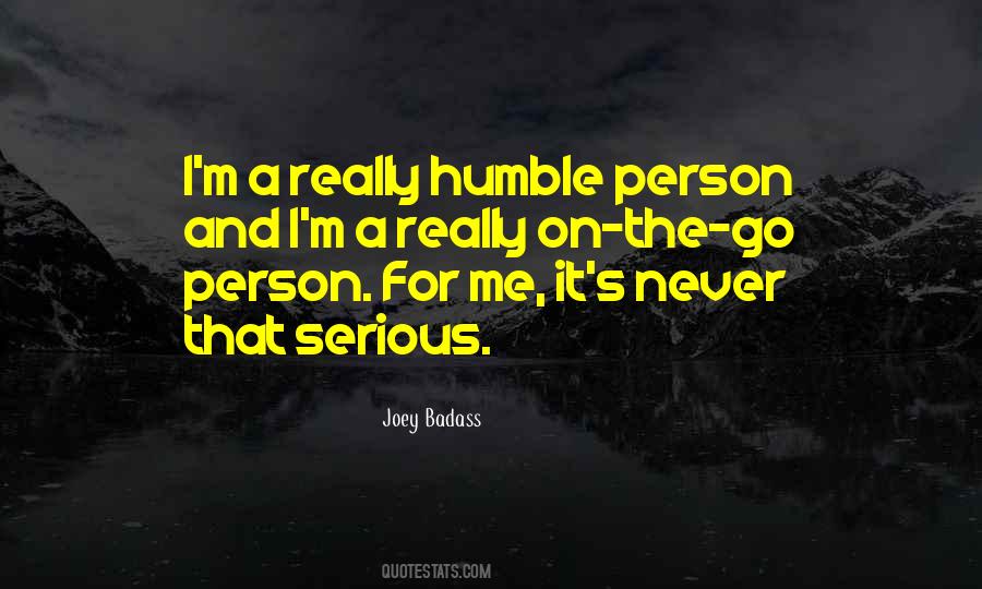 Quotes About Humble Person #72382