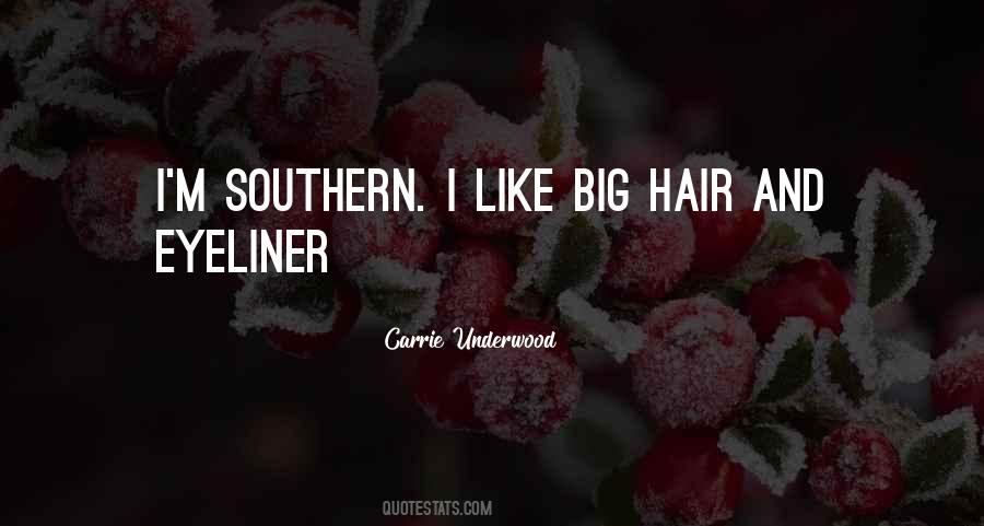 Quotes About Big Hair #1086418