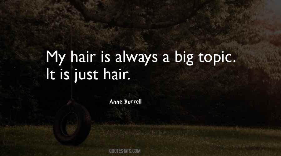 Quotes About Big Hair #383042