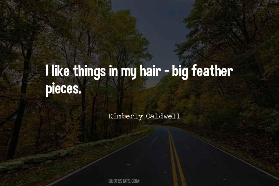 Quotes About Big Hair #496828