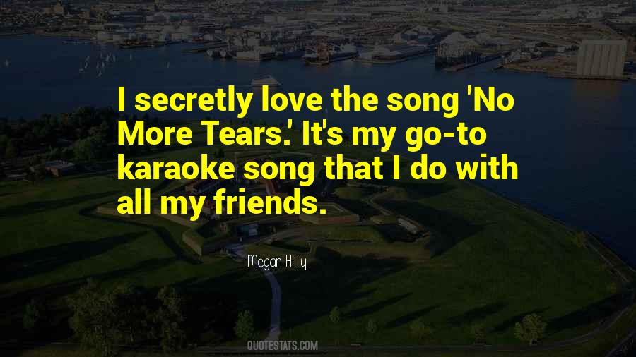 Quotes About No More Tears #1621294