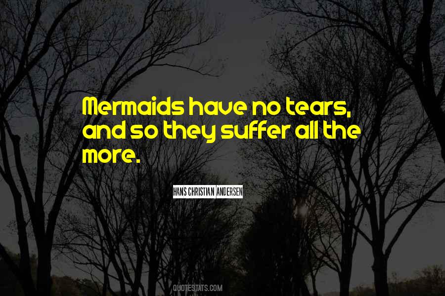 Quotes About No More Tears #249148