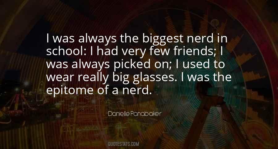 Quotes About Nerd Glasses #567309