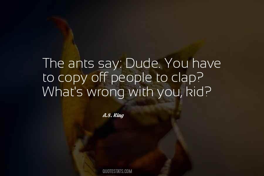 What S Wrong With You Quotes #669032