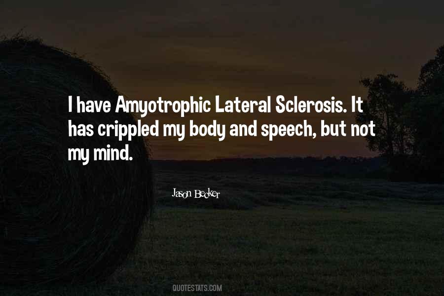 Quotes About Amyotrophic Lateral Sclerosis #1473004