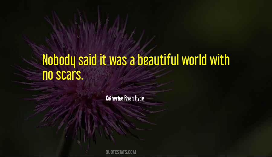 Quotes About Scars Are Beautiful #1102587