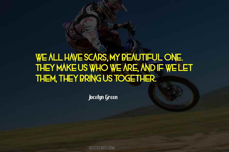 Quotes About Scars Are Beautiful #1156739