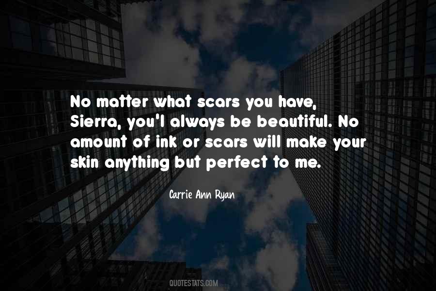 Quotes About Scars Are Beautiful #1615868