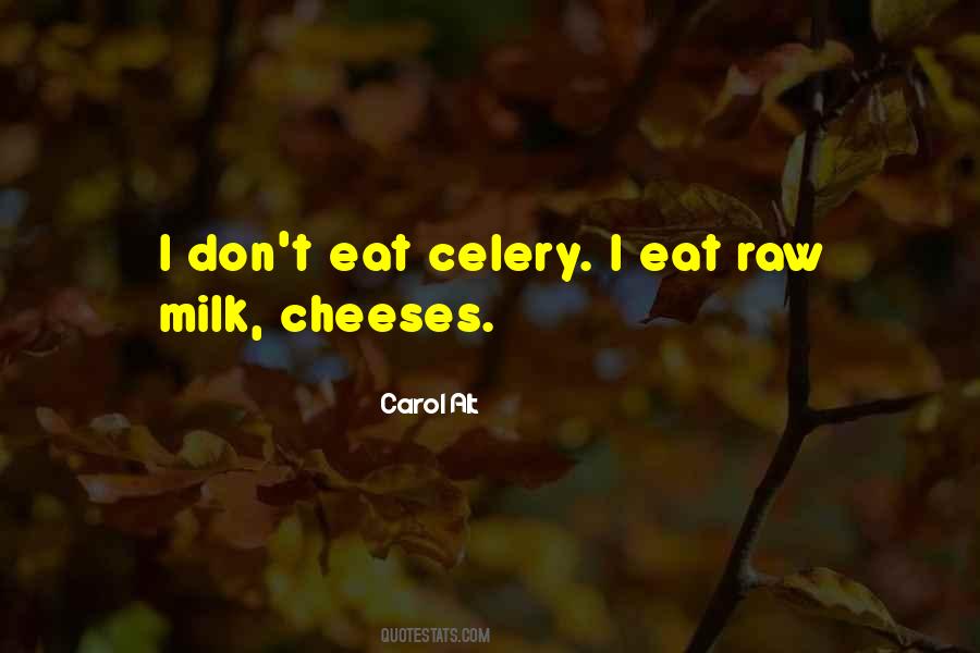 Quotes About Celery #1088614