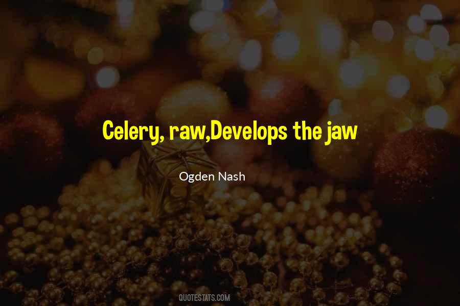 Quotes About Celery #645646