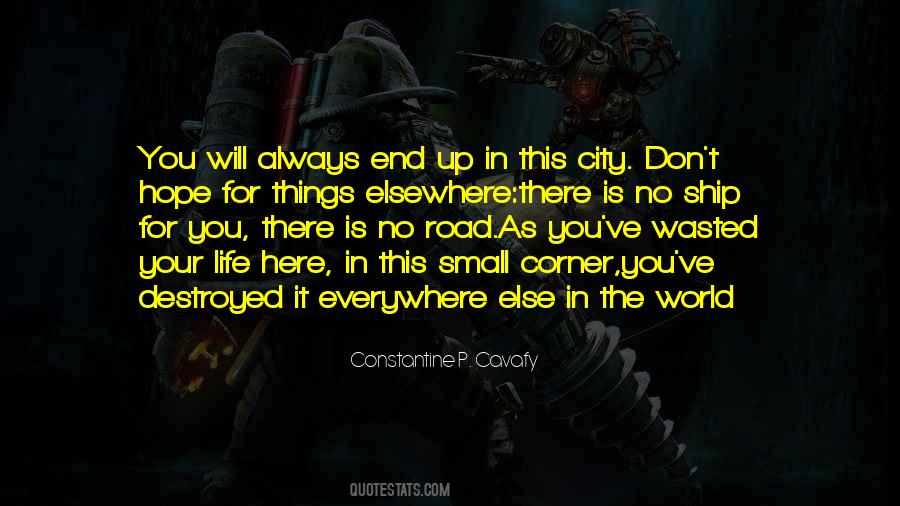 Quotes About Life In The City #553764