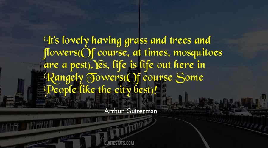 Quotes About Life In The City #577040