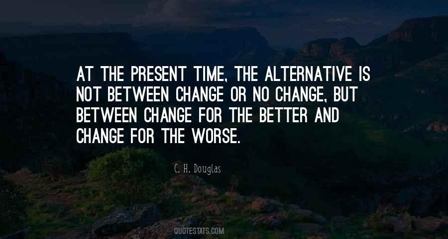 Quotes About Change For The Better #1317999