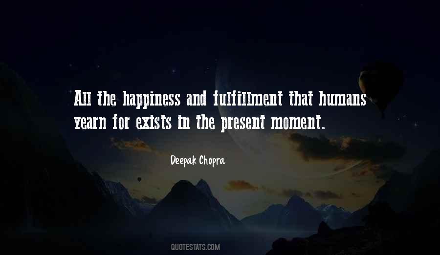 Quotes About Happiness In The Moment #1031344