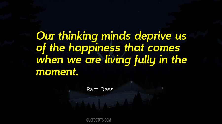 Quotes About Happiness In The Moment #832717