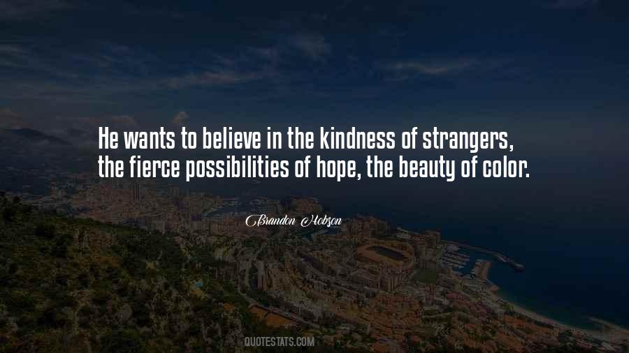 Quotes About Kindness Of Strangers #567228