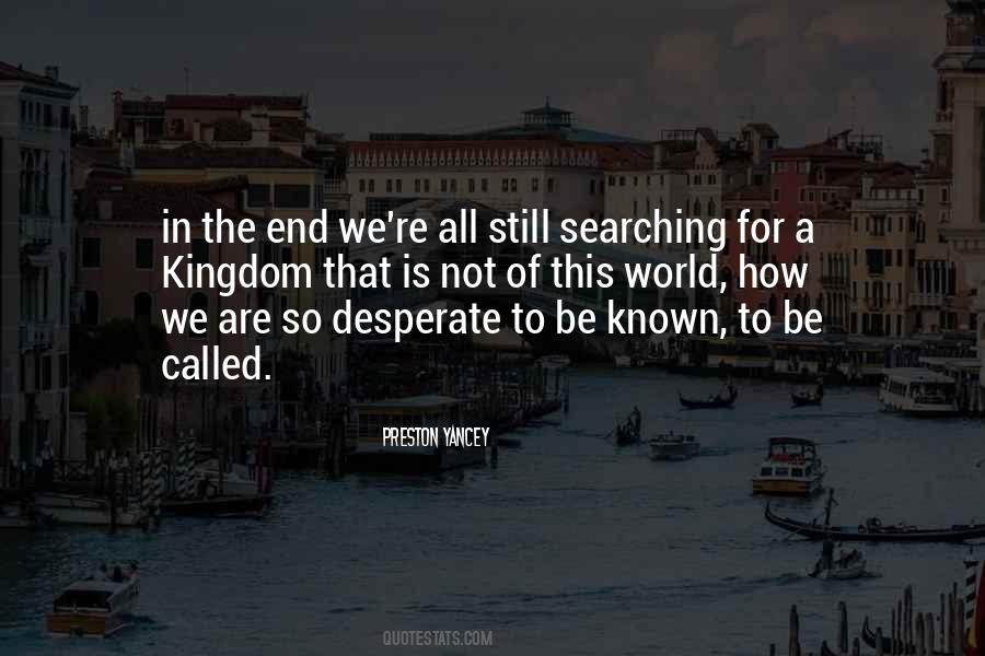 Quotes About Not The End Of The World #100018