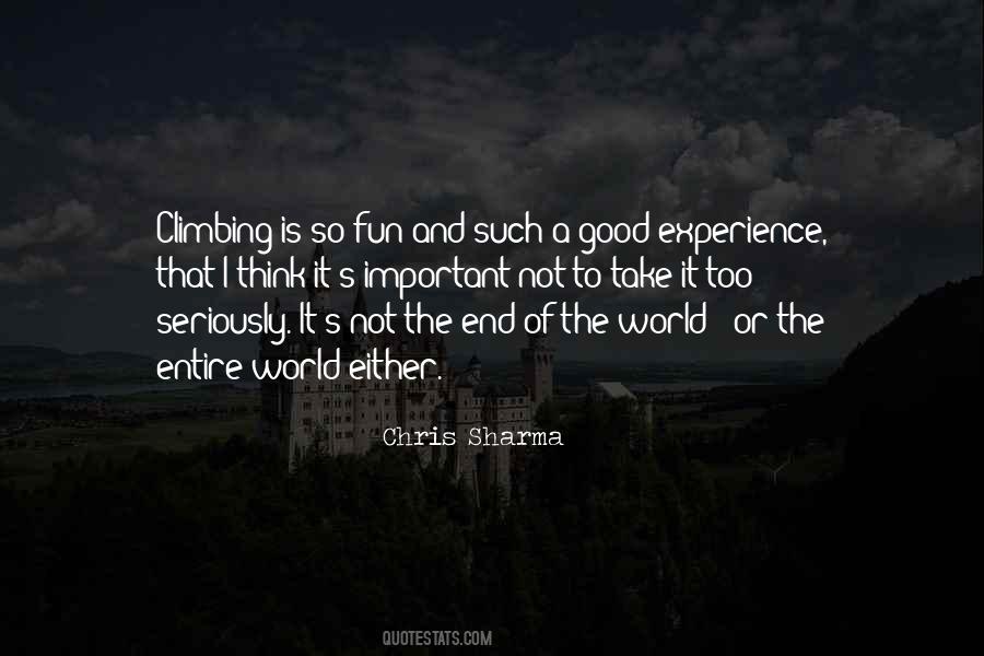 Quotes About Not The End Of The World #1547926