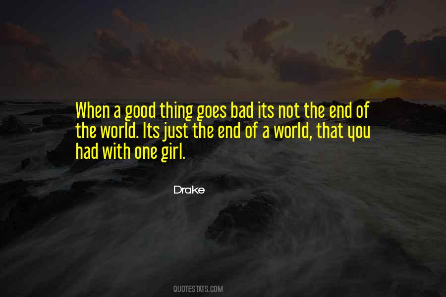 Quotes About Not The End Of The World #1711319