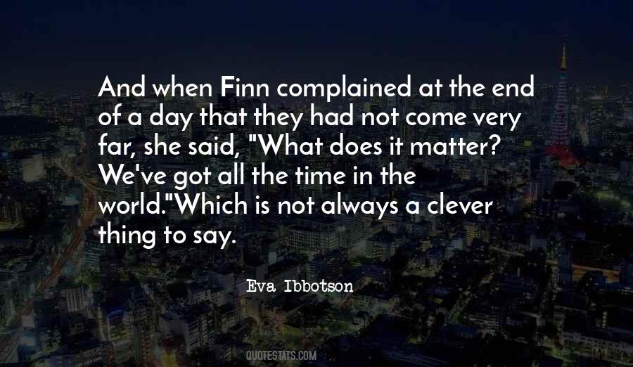 Quotes About Not The End Of The World #242744