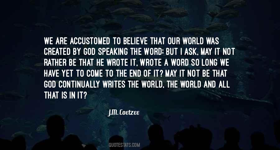 Quotes About Not The End Of The World #263658