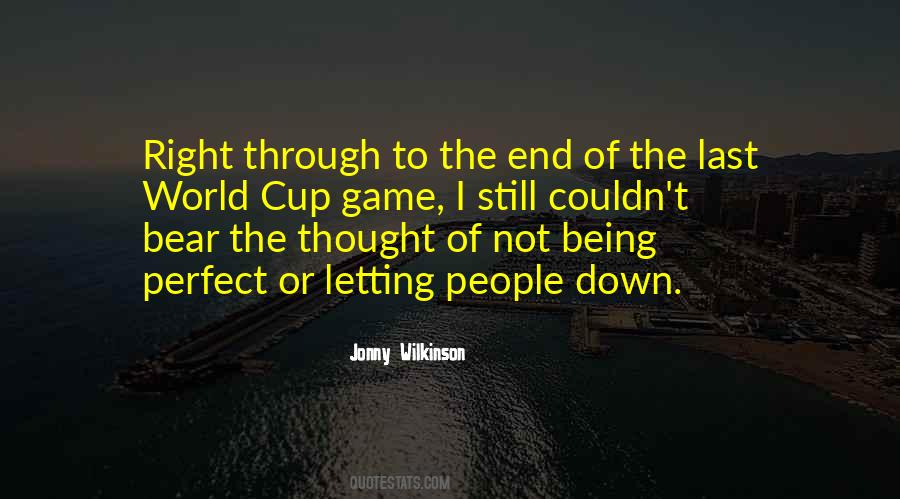 Quotes About Not The End Of The World #356531