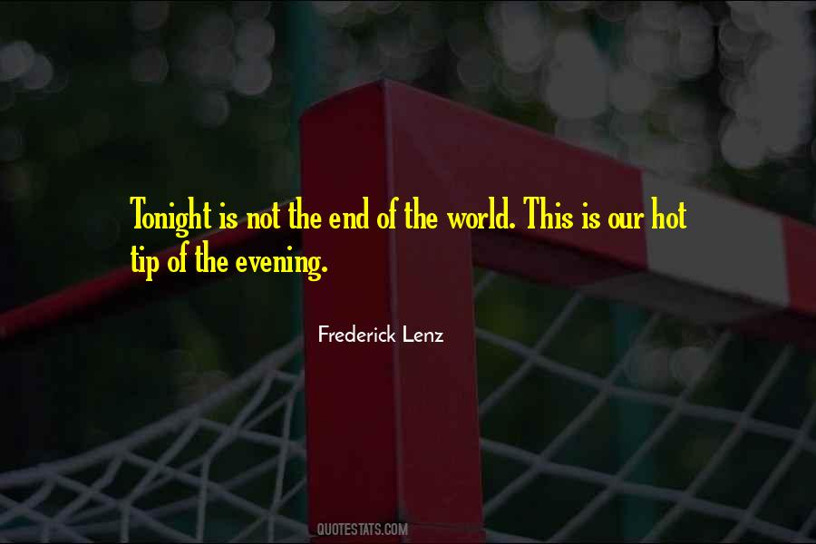 Quotes About Not The End Of The World #386035