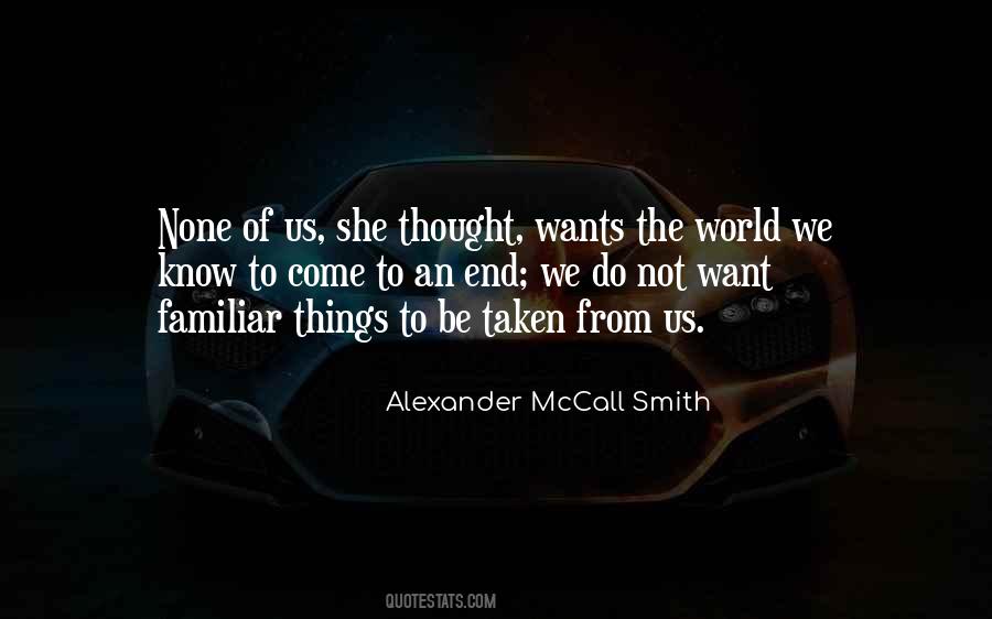 Quotes About Not The End Of The World #45464