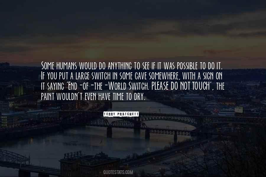 Quotes About Not The End Of The World #48074