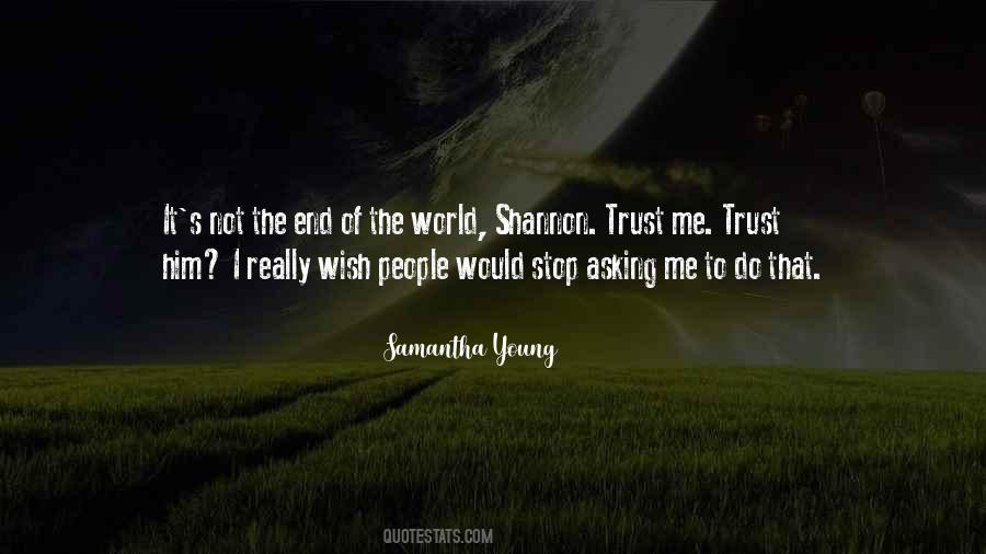 Quotes About Not The End Of The World #529332