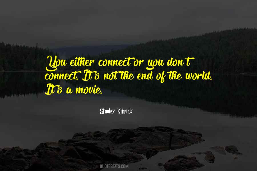 Quotes About Not The End Of The World #610281