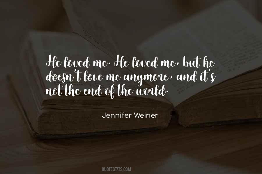 Quotes About Not The End Of The World #740102