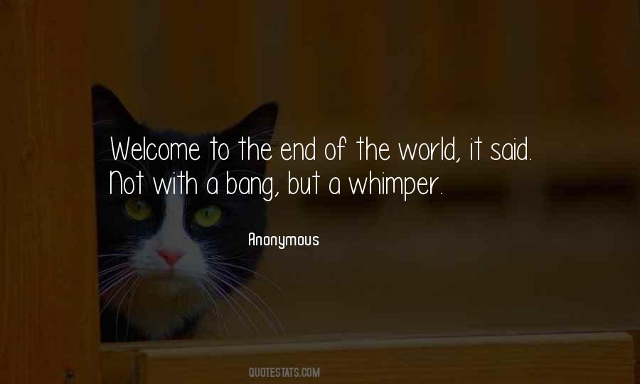 Quotes About Not The End Of The World #89648