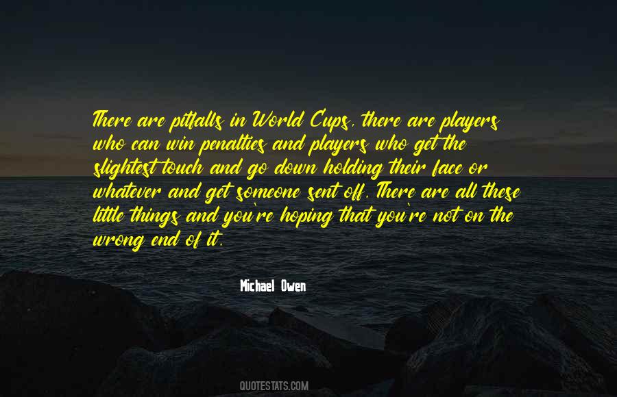 Quotes About Not The End Of The World #90057