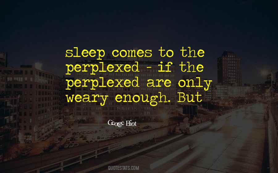 Quotes About Enough Sleep #793681