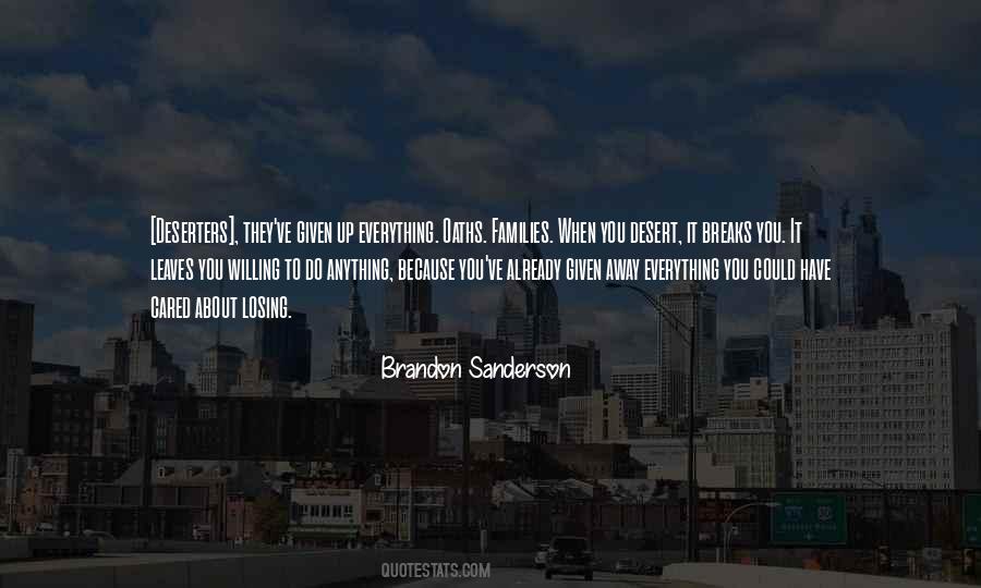 Quotes About Losing Everything You Have #1040587