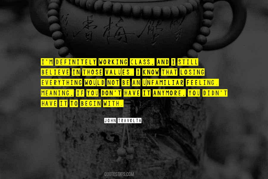 Quotes About Losing Everything You Have #1455716