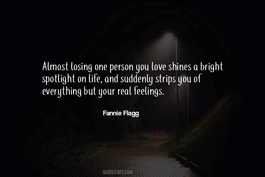 Quotes About Losing Everything You Have #18619