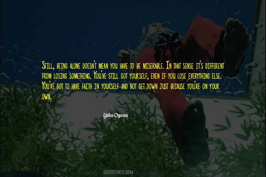 Quotes About Losing Everything You Have #889332
