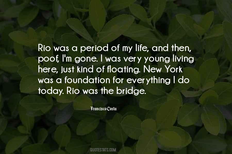 Quotes About Rio #932858