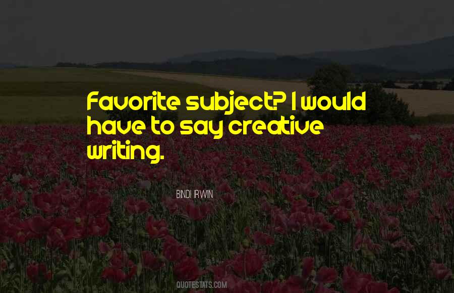 Quotes About Creative Writing #1362464