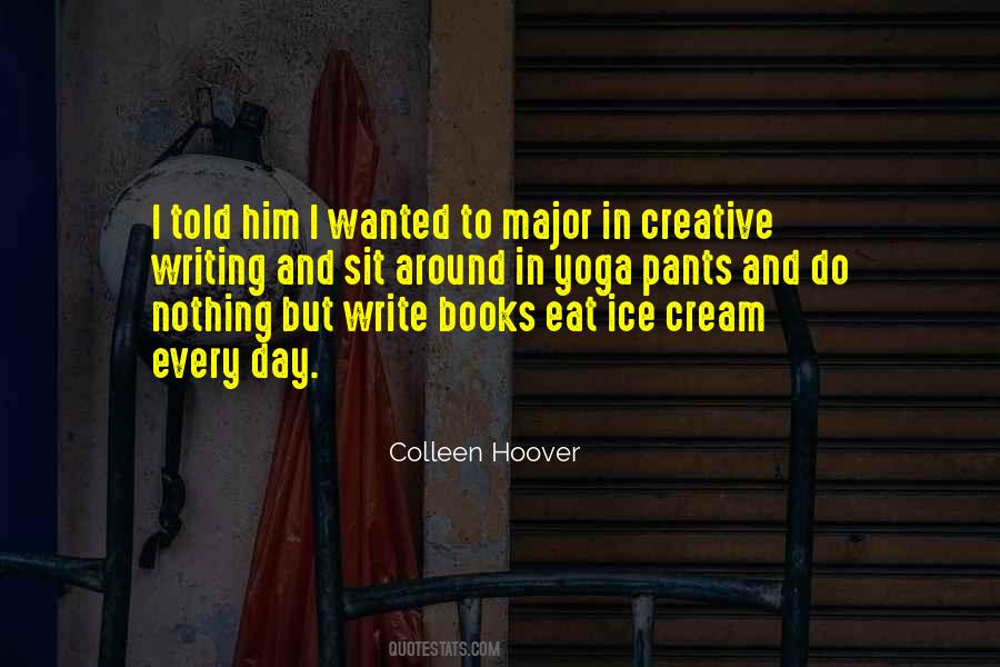Quotes About Creative Writing #1485662