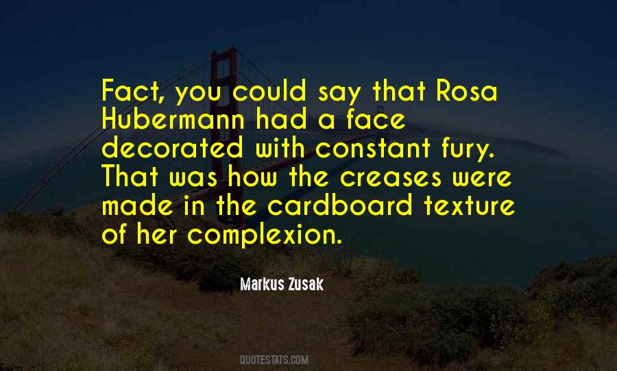 Quotes About Rosa Hubermann #1118968