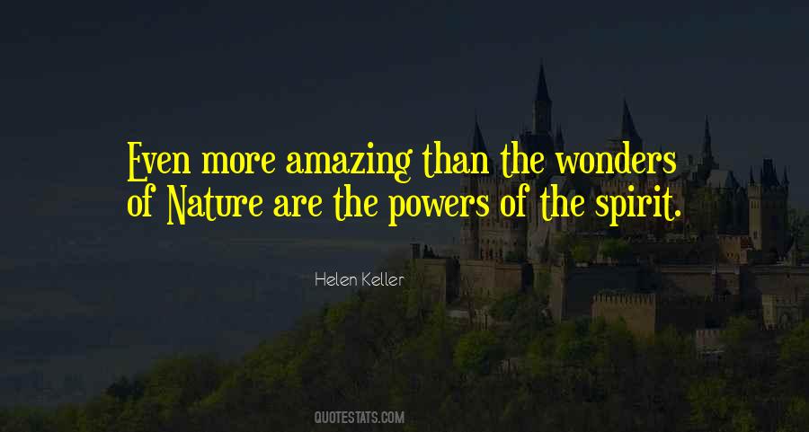 Quotes About The Wonders Of Nature #1259661