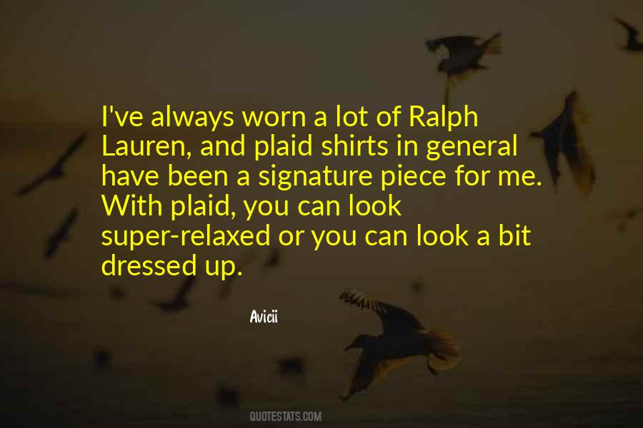 Quotes About Plaid Shirts #1515902