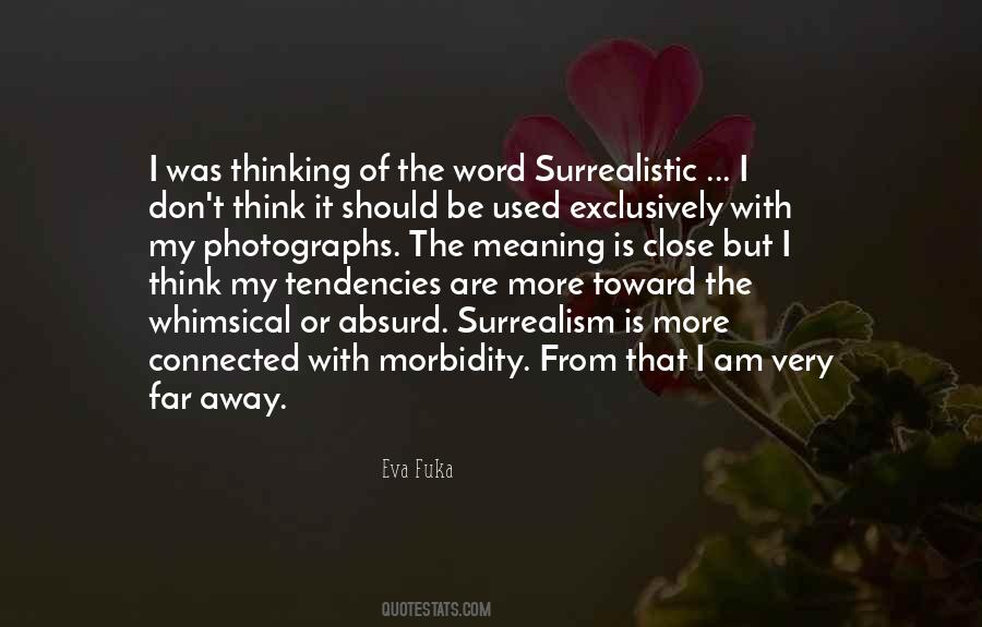 Quotes About Surrealism #1159231