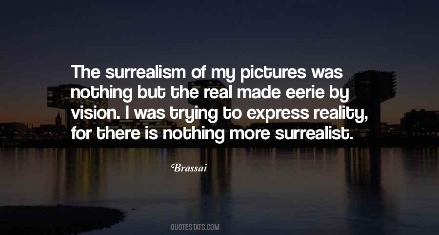 Quotes About Surrealism #1180737