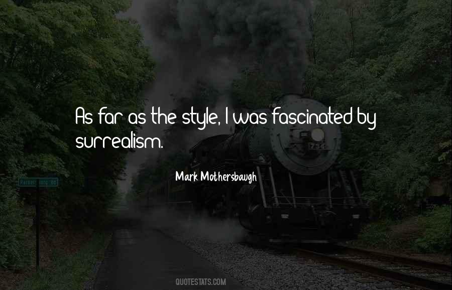 Quotes About Surrealism #238151