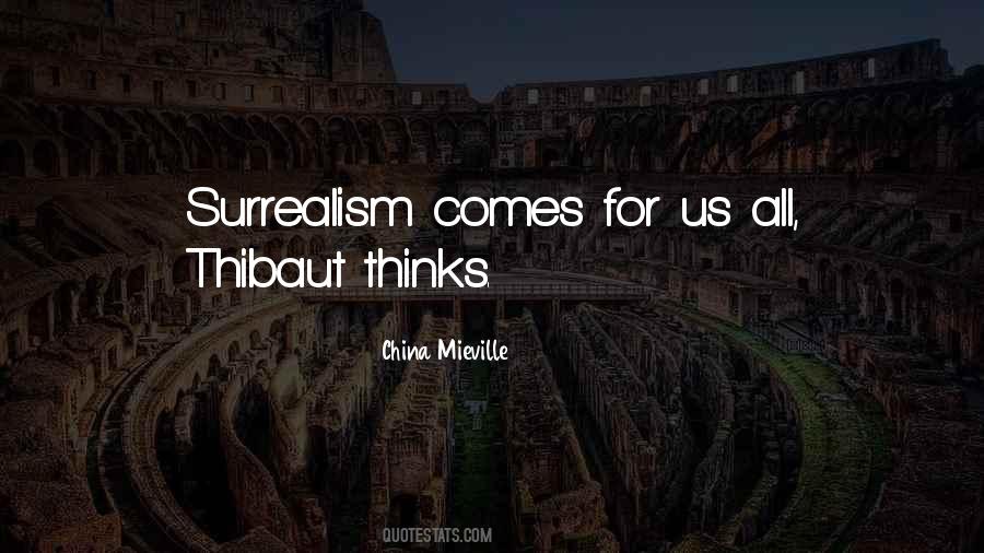 Quotes About Surrealism #569053